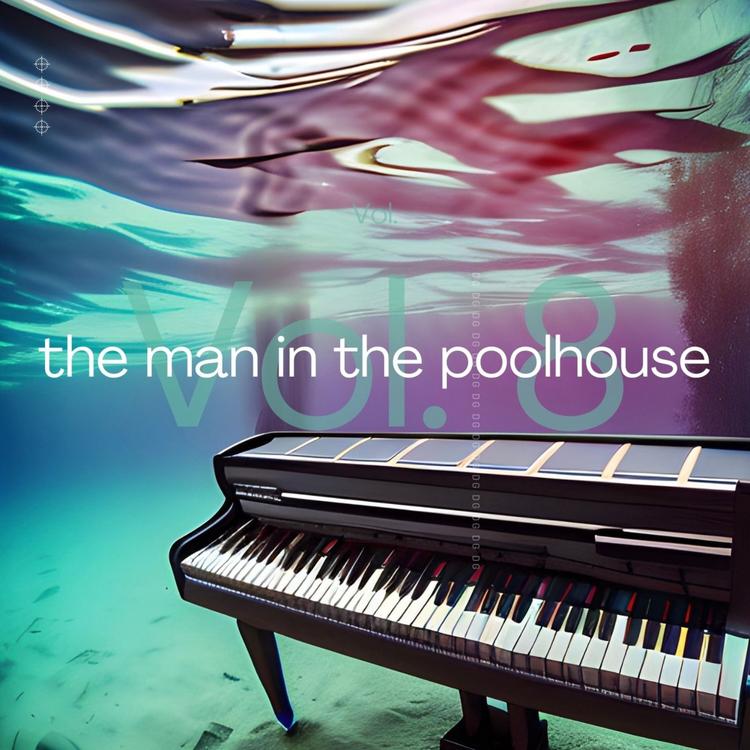 The Man in the Poolhouse's avatar image