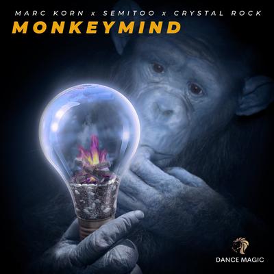 Monkeymind By Marc Korn, Semitoo, Crystal Rock's cover