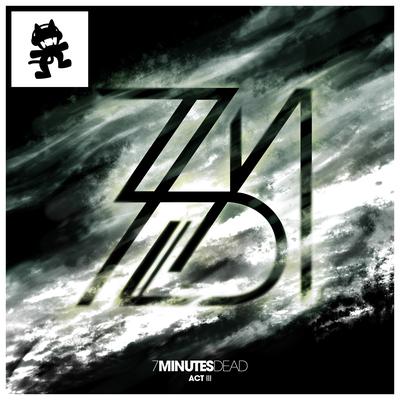 Act III By 7 Minutes Dead's cover