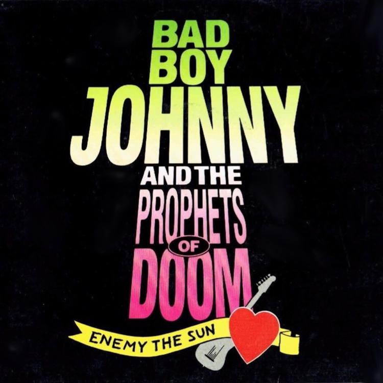 Bad Boy Johnny and The Prophets Of Doom's avatar image