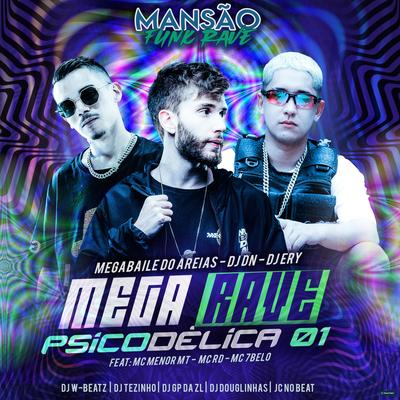 Mega Rave Psicodélica 01 (Mansão Funk Rave)'s cover