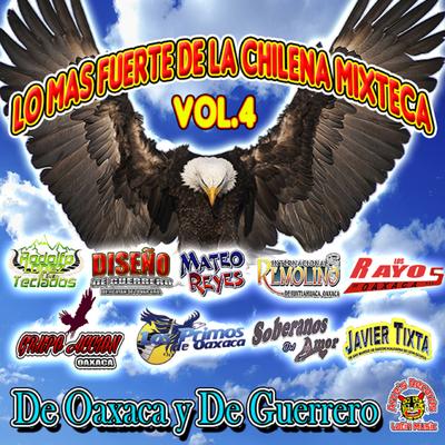 Lo Mas Fuerte De La Mixteca  Vol. 4's cover