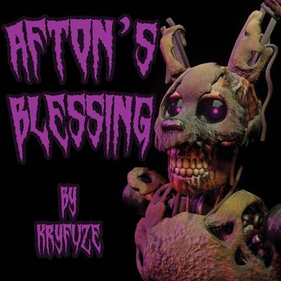 Afton's Blessing By KryFuZe's cover