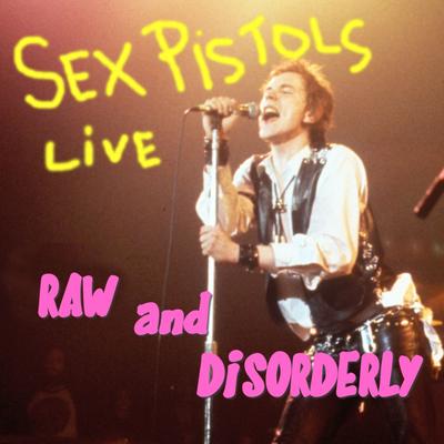 Raw and Disorderly's cover