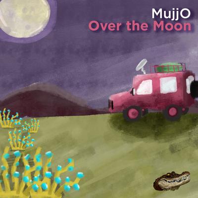 Over The Moon By MujjO's cover