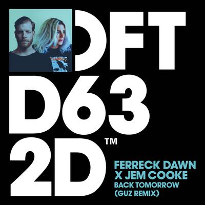 Back Tomorrow (GUZ Remix) By Ferreck Dawn, Jem Cooke's cover