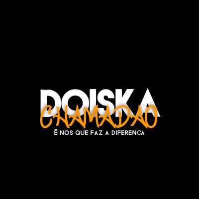 DJ DOISKA CHAMADÃO 22's cover