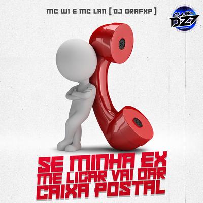 SE MINHA EX ME LIGAR VAI DAR CAIXA POSTAL's cover