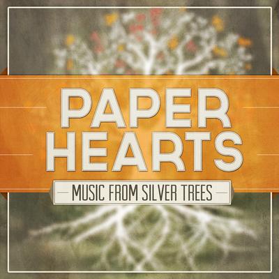 Paper Hearts (feat. Bailey Jehl) By Silver Trees, Bailey Jehl's cover