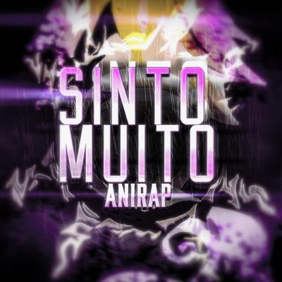 Sinto Muito By anirap's cover