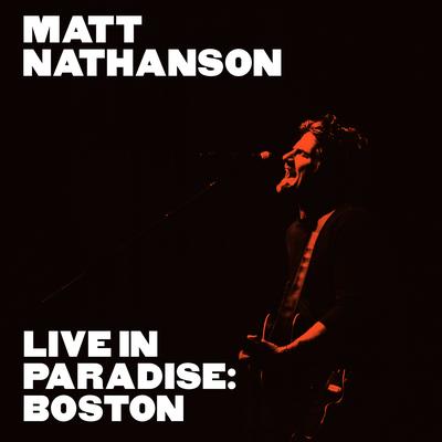 All We Are (Live in Boston, 2019) By Matt Nathanson's cover