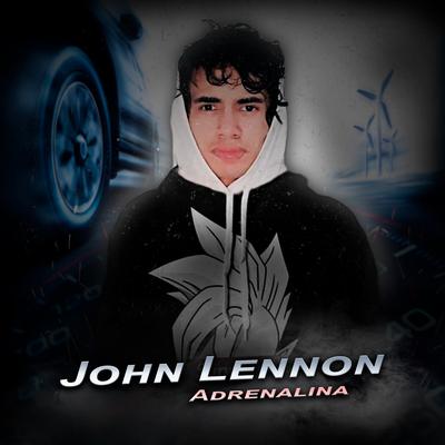 Adrenalina By John Lennon's cover