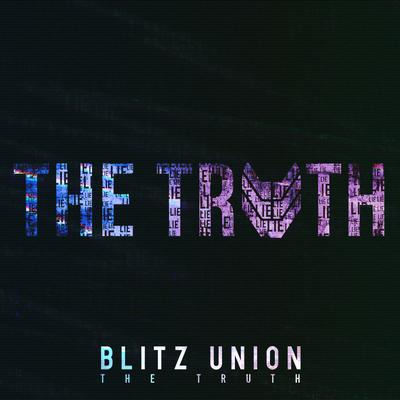 The Truth By Blitz Union's cover