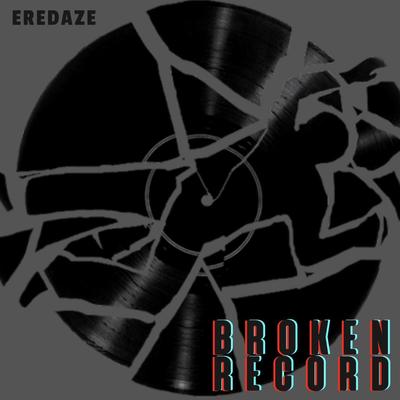 Broken Record By Eredaze's cover