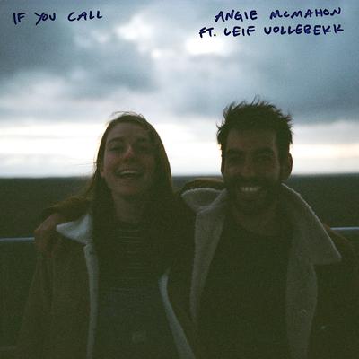 If You Call By Angie McMahon, Leif Vollebekk's cover