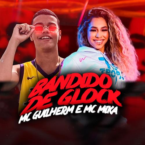 Bandido de Glock (feat. Mc Mika) (Remix's cover