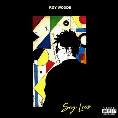 Say Less By Roy Woods's cover