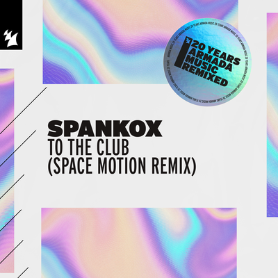 To The Club (Space Motion Remix) By Spankox's cover