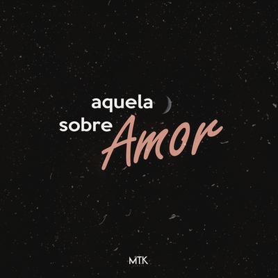 Aquela Sobre Amor By MTK, Agatha's cover