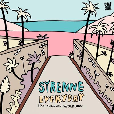 Everyday (feat. Shannon Soderlund) By Syrenne, Shannon Söderlund's cover