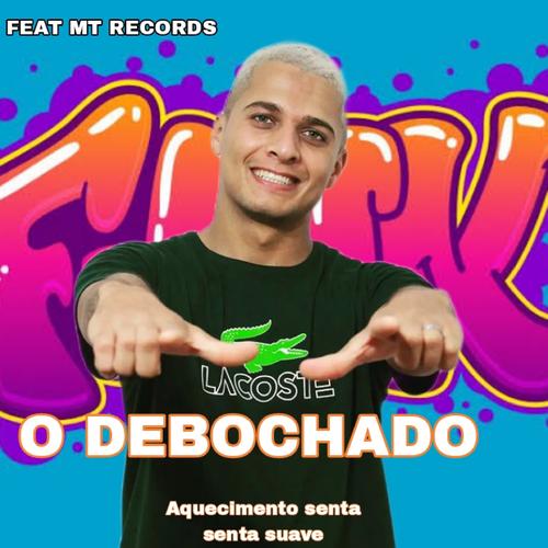 O Debochado's cover