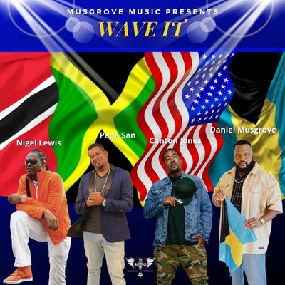 Wave It By Daniel Musgrove, Canton Jones, Papa San, NIGEL LEWIS's cover
