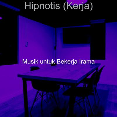 Hipnotis (Kerja)'s cover