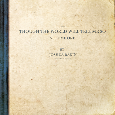 though the world will tell me so, vol. 1's cover