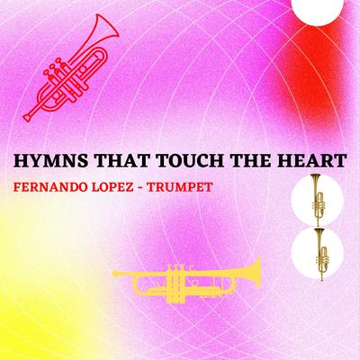 Hymns That Touch The Heart (Trumpet)'s cover