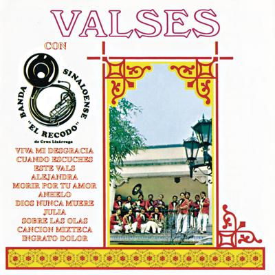 "Valses" Con La Banda Sinaloense El Recodo De Cruz Lizarraga's cover