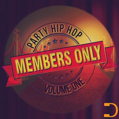 Members Only: Party Hip Hop Volume One's cover