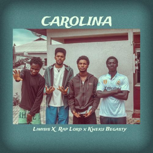 Carolina Official TikTok Music - Limisis-RAP LORD-KWESI BEGASTY ...