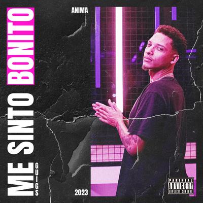 Me Sinto Bonito By Guigs, Prod. 2t', Money Gang's cover
