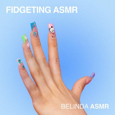 Fidgeting ASMR's cover