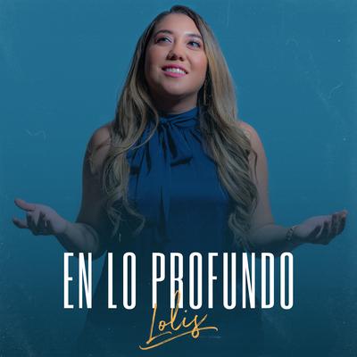 En Lo Profundo By Lolis's cover