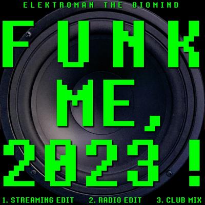 Funk Me, 2023! (Club Mix) (Extended)'s cover