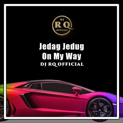 Jedag Jedug On My Way's cover