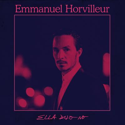 Ella Dijo No By Emmanuel Horvilleur's cover