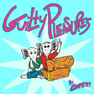Guilty Pleasures By Confetti's cover