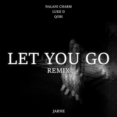 LET YOU GO REMIX's cover