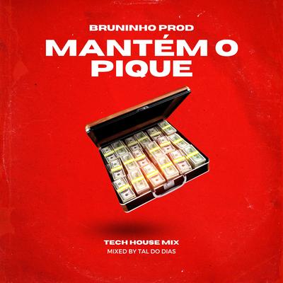 Mantém o Pique By Bruninho Prod's cover