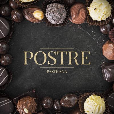 Postre By Pastrana's cover