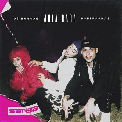 Jóia Rara By Sens3, Hyperanhas, Dé Barros's cover