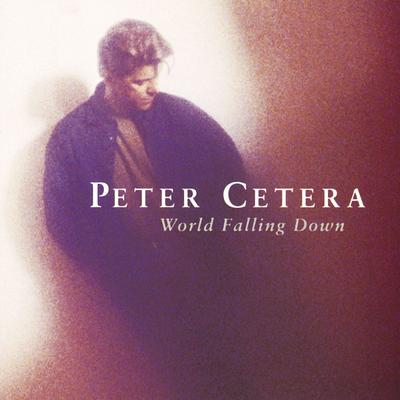 The Last Place God Made By Peter Cetera's cover