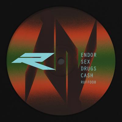 Sex Drugs Cash By Endor's cover