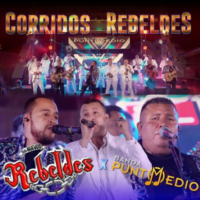 Corridos Rebeldes's cover