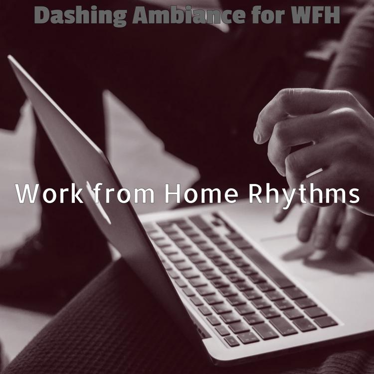 Work from Home Rhythms's avatar image