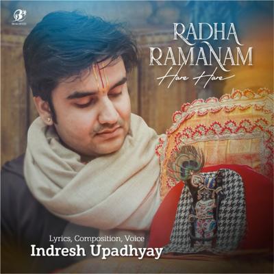 Radha Ramanam Hare Hare By Indresh Upadhyay's cover