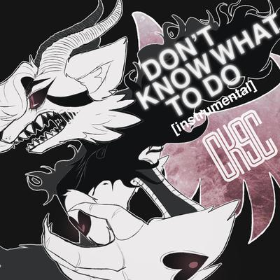 Don't Know What To Do (Instrumental)'s cover