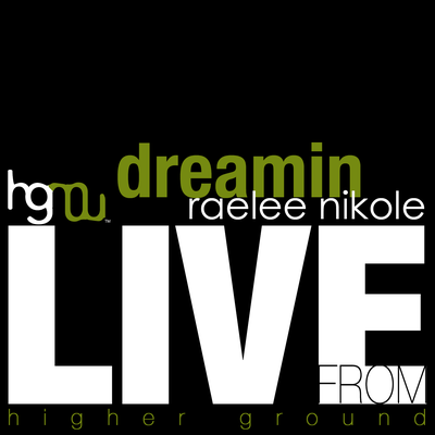 Dreamin' (Live) By LFHG, Raelee Nikole's cover